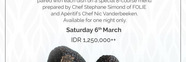 Relish Imported ‘Fin de Saison’ Black Winter Truffles at Apéritif’s Truffle Dinner on 6 March