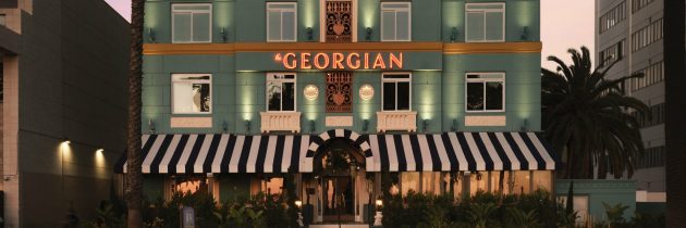 HISTORIC OCEANFRONT HOTEL, THE GEORGIAN, RE-LAUNCHES IN SANTA MONICA  THE ICONIC 1930s PROPERTY WILL OFFICIALLY RE-OPEN ON APRIL 3, 2023